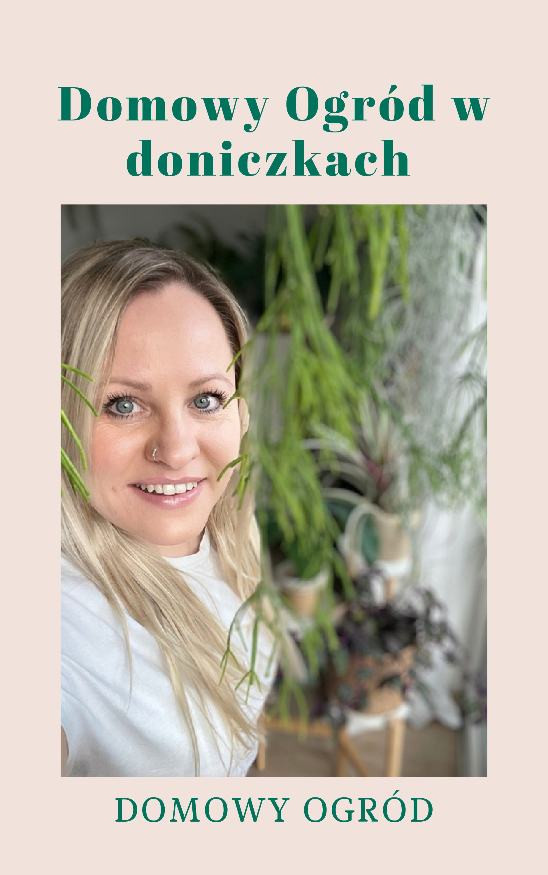 Domowy Ogród w Doniczkach – kurs online - Domowy Ogród