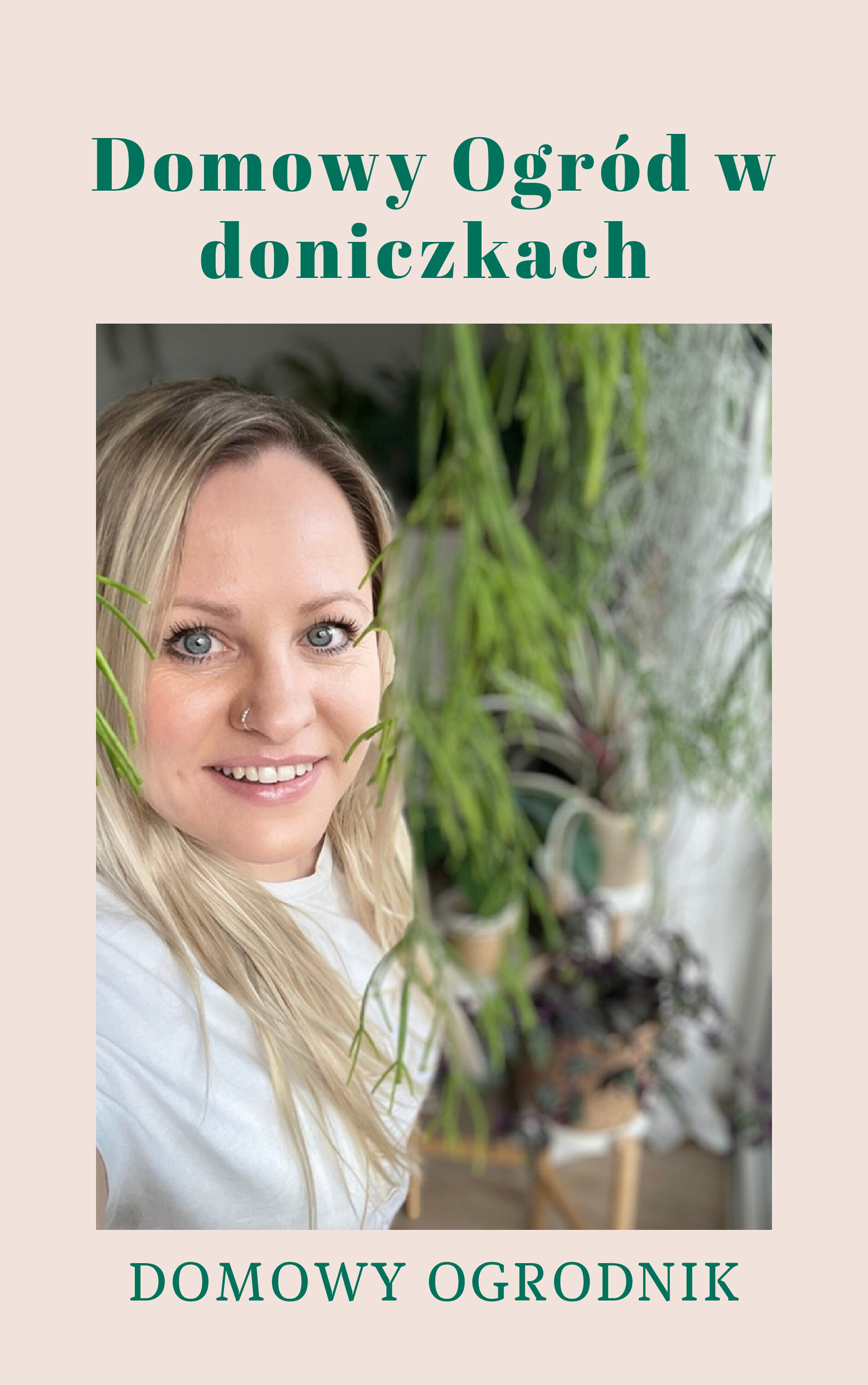 Domowy Ogród w Doniczkach – kurs online - Domowy Ogrodnik